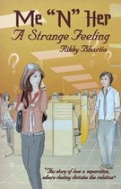 Me N Her A Strange Feeling