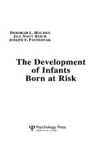 The Development of Infants Born at Risk