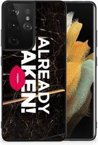 Leuk TPU Back Cover Geschikt voor Samsung Galaxy S21 Ultra Telefoon Hoesje met Zwarte rand Already Taken Black