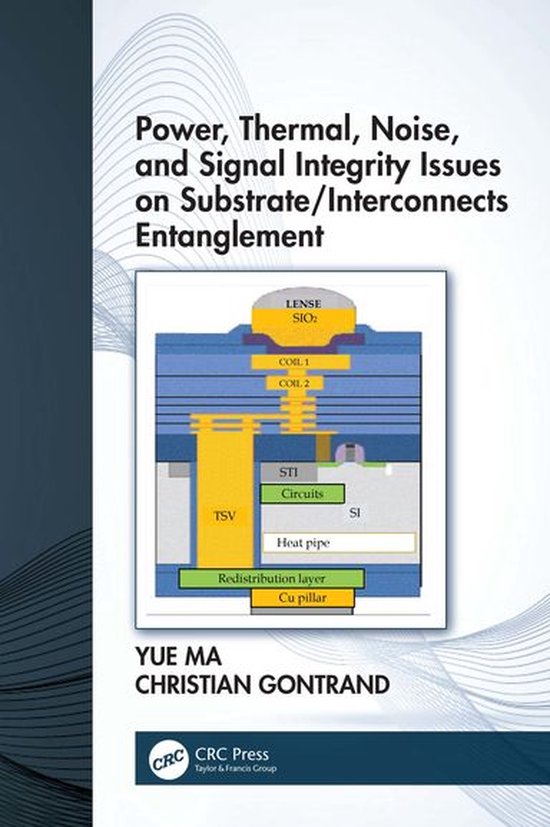 Power, Thermal, Noise, and Signal Integrity Issues on Substr ... - cover