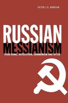 Routledge Advances in European Politics- Russian Messianism