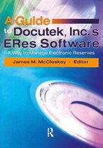 A Guide to Docutek Inc.'s ERes Software