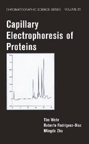 Chromatographic Science Series- Capillary Electrophoresis of Proteins