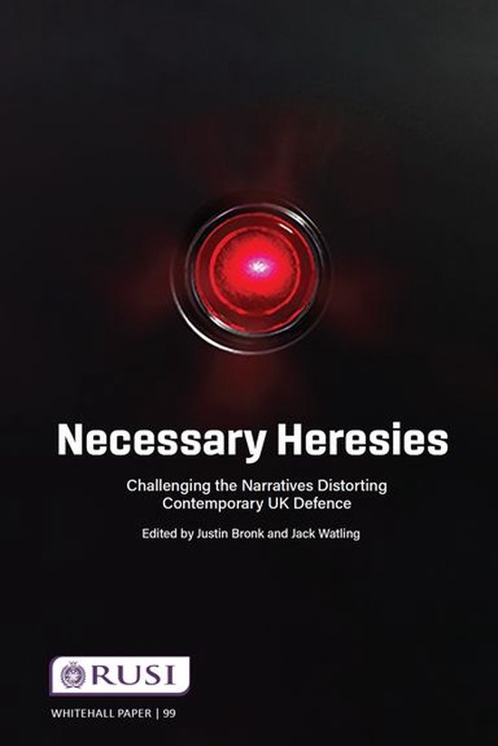 Whitehall Papers - Necessary Heresies - cover