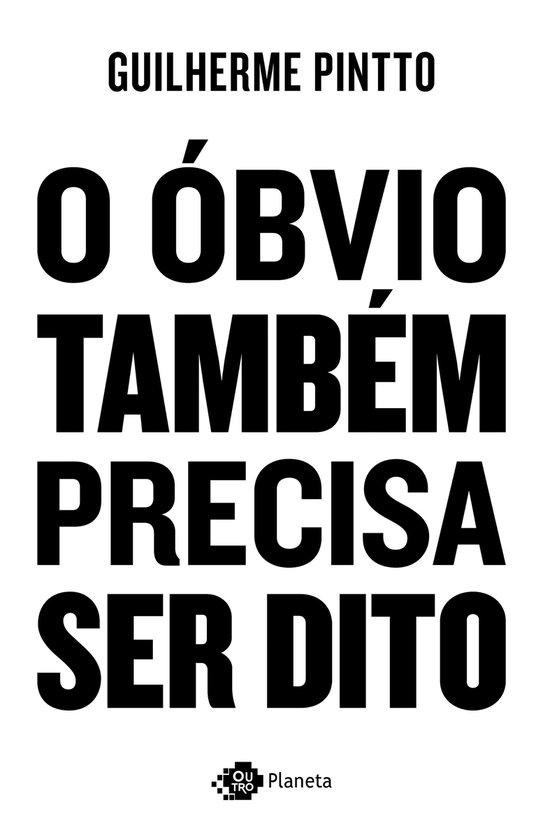 O óbvio também precisa ser dito (ebook), Guilherme Pintto ...