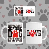Mok Beware of the dog don’t trust the cat either (Love dog/s)