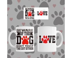 Mok Beware of the dog don’t trust the cat either (Love dog/s)