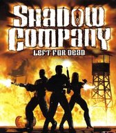 Shadow Company - Left For Dead