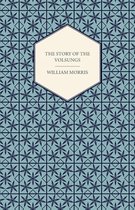 The Story of the Volsungs, (Volsunga Saga)