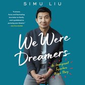 We Were Dreamers Lib/E: An Immigrant Superhero Origin Story