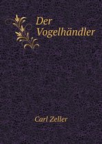 Der Vogelhandler