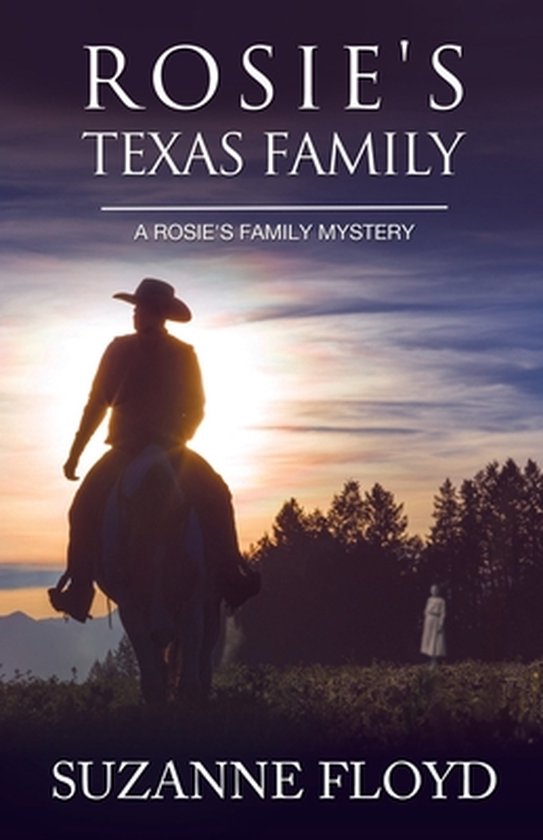 Rosie's Family Mystery- Rosie's Texas Family - cover