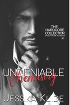 The Hardcore Collection Trilogy Boxsets- Undeniable Chemistry