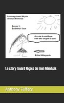 Le story-board Nicois de mon Nemesis