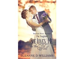 Barrow Bros. Brides- She Loves Me In The Fall