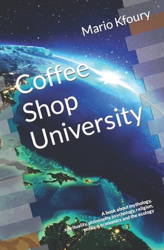 Coffee Shop University 9781980961864 Mario Kfoury Boeken