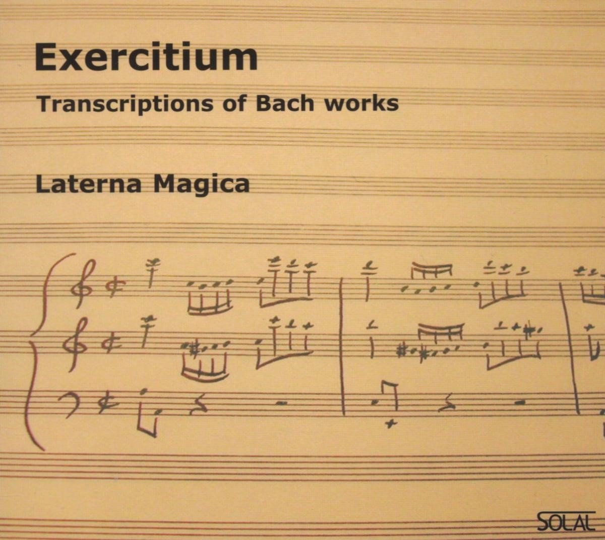 Laterna Magica - Exercitium, Transcriptions of Bach Works (CD)