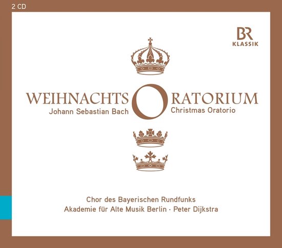 Albumhoes: 'Weihnachts Oratorium' van Johann Sebastian Bach, met drie kronen en logo's van BR Klassik.