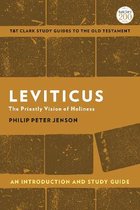 T&T Clark’s Study Guides to the Old Testament- Leviticus: An Introduction and Study Guide