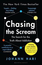 Chasing the Scream : The Search for the Truth About Addiction;Chasing the Scream :