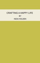 Crafting A Happy Life