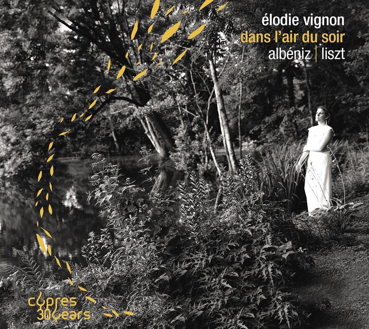 Élodie Vignon - Albeniz & Liszt: Dans L'air Du Soir (CD)