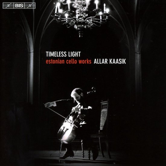 Allar Kaasik - Timeless Light: Estonian Cello Works (SACD)