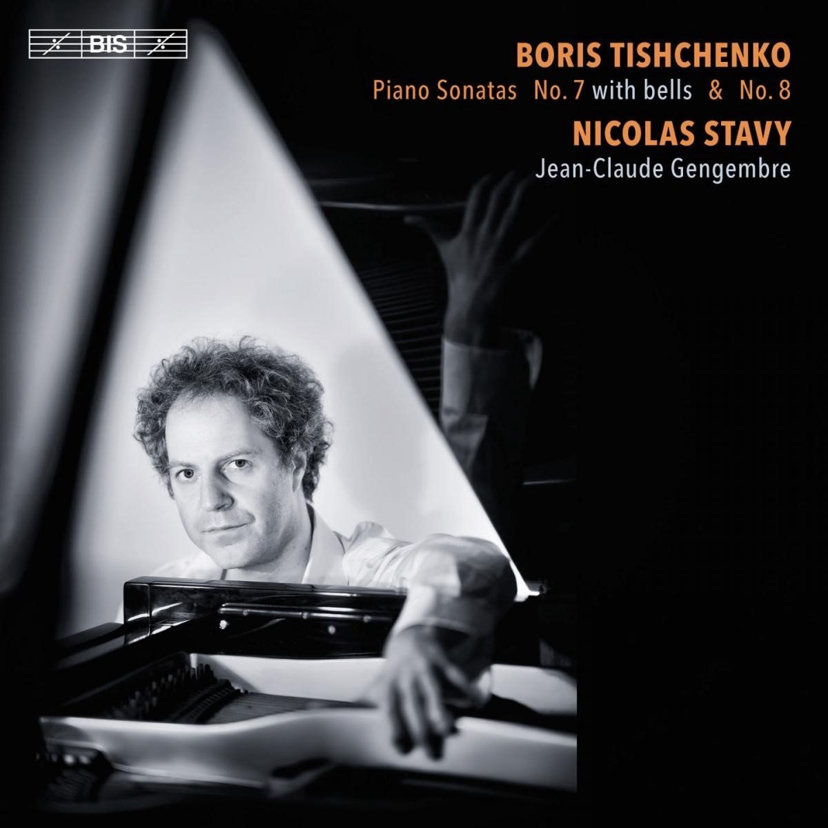 Nicolas Stavy - Tishchenko: Piano Sonatas No. 7 (With Bells) & No.8 (SACD)