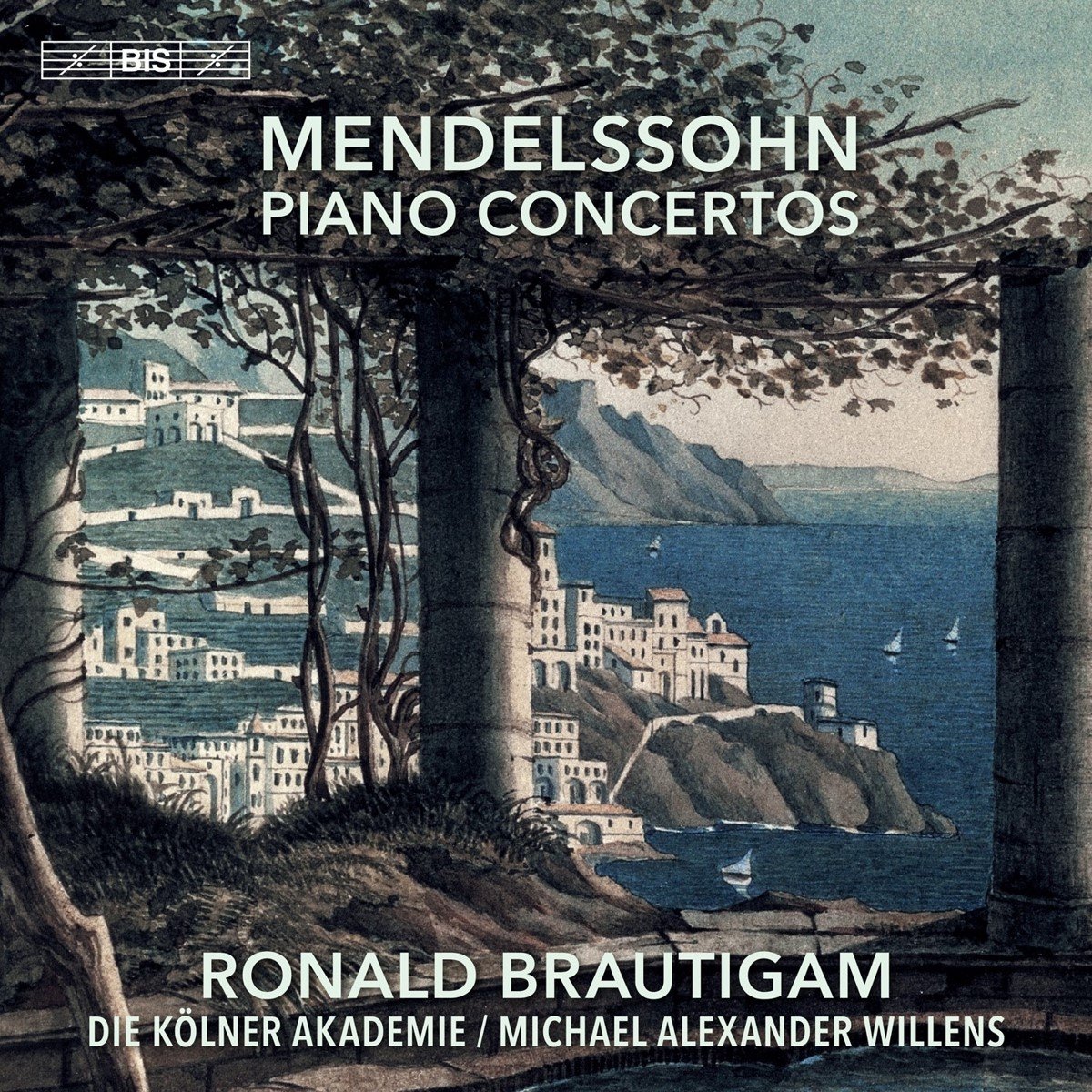Ronald Brautigam, Die Kölner Akademie, Michael Alexander Willens - Mendelssohn: Piano Concertos (SACD)