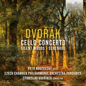 Petr Nouzovsky - Dvorak: Cello Concerto, Silent Woods, Serenade (CD)