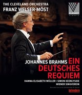 Cleveland Orchestra, Franz Welser-Möst - Brahms: Ein Deutsches Requiem (Blu-ray)