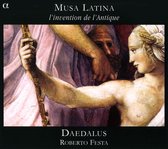 Daedalus, Roberto Festa - Musica Latina, L'Invention De L'Antique (CD)