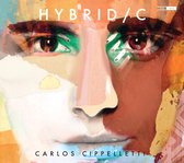Carlos Cippelletti - Hybrid/C (CD)