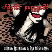 Faster Pussycat - Between The Valley Of The Ultra Pussy (LP)