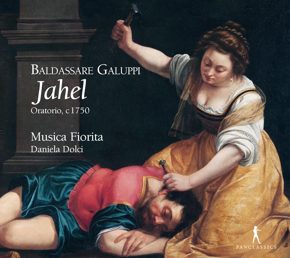 Musica Fiorita, Daniela Dolci - Jahel Oratorio, C1750 (2 CD)