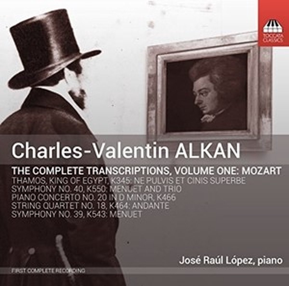 José Raúl López - The Complete Transcriptions, Volume One: Mozart (CD)
