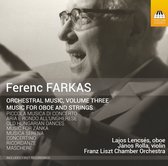 Franz Liszt Chamber Orchestra, János Rolla, Lajos Lencsés - Farkas: Orchestral Music, Volume Three (CD)