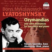 Vassily Savenko & Alexander Blok - Lyatoshynsky : Romances For Low Voice And Piano (CD)