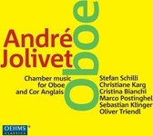 Stefan Schilli, Christiane Karg,Cristina Bianchi - Jolivet: Chamber Music Oboe And Cor Anglais (CD)