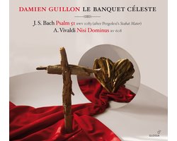 Le Banquet Céleste, Damien Guillon & Celine Scheen - Psalm 51 / Nisi Dominus (CD)