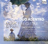 Duo Adentro - Music For Guitar & Piano Once Upon A Time ... (CD)