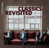 Bert Koch, Nicolas Dupont & Kurt Bertels - Classics Revisited (CD)