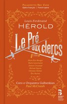 Paul McCreesh & Coro E Orquestra Gulbenkian - Le Pre Aux Clercs (2 CD)
