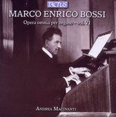 Macinanti - Bossi: Complete Organ Works - Volume 6 (CD)