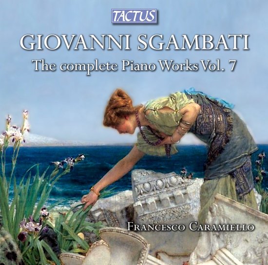 Giovanni Sgambati-Piano Works Vol. 7