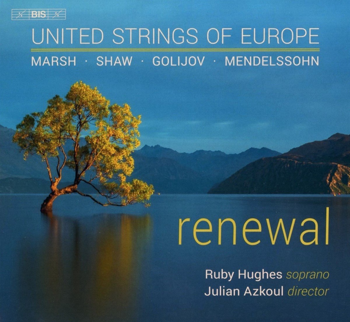Ruby Hughes & United Strings Of Europe, Julian Azkoul - Renewal - United Strings (SACD)