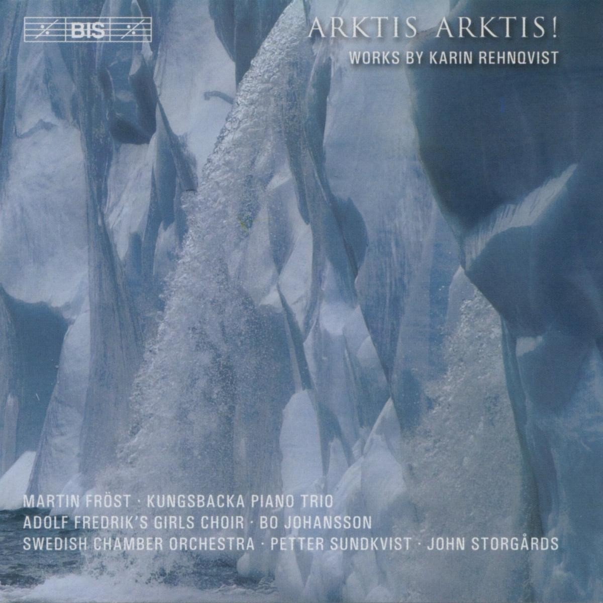 Martin Fröst, Swedish Chamber Orchestra, John Storgårds - Rehnqvist: Arktis, Arktis! (CD)