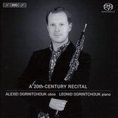 Alexai Ogrintchouk & Leonid Ogrintchouk - A 20th-Century Recital (Super Audio CD)