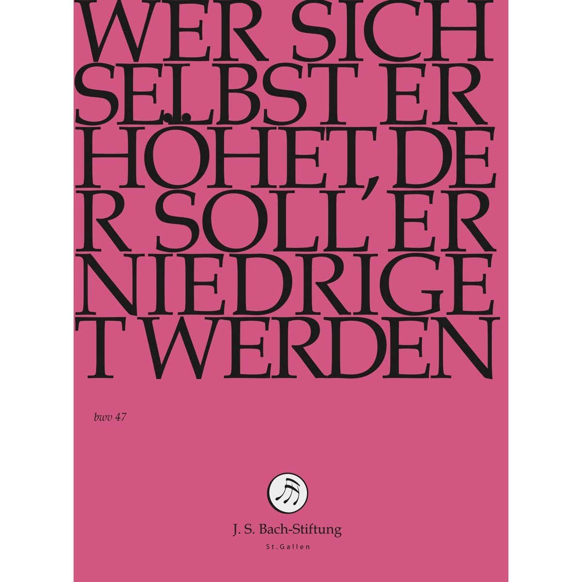 Chor & Orchester Der J.S. Bach-Stiftung, Rudolf Lutz - J.S. Bach: Wer Sich Selbst Erhoht, Der S (DVD)