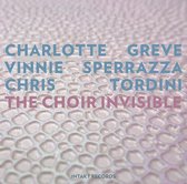 Chris Tordini, Charlotte Greve, Vinnie Sperrazza - The Choir Invisible (CD)
